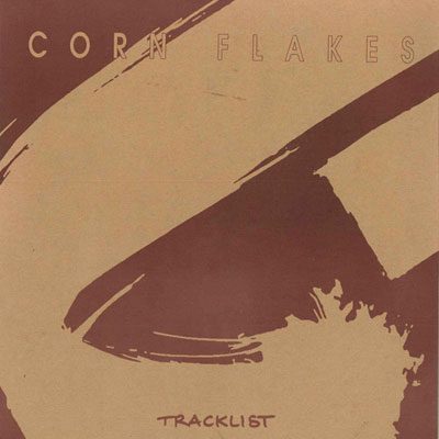 Portada de Tracklist, de Corn flakes