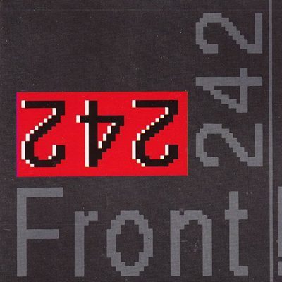 'FRONT BY FRONT' DE FRONT242 (1988, WAX TRAX!).