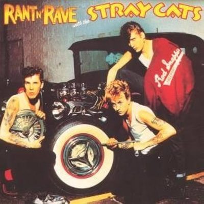 'RANT AND RAVE WITH THE STRAY CATS' (1983, Capitol)