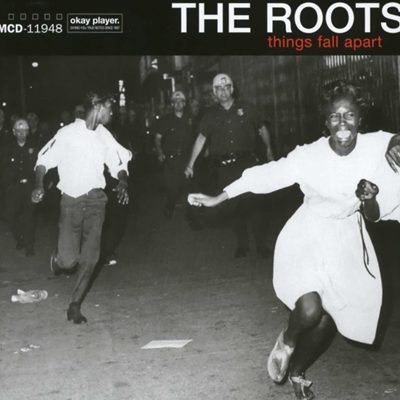 THINGS FALL APART', DE THE ROOTS.