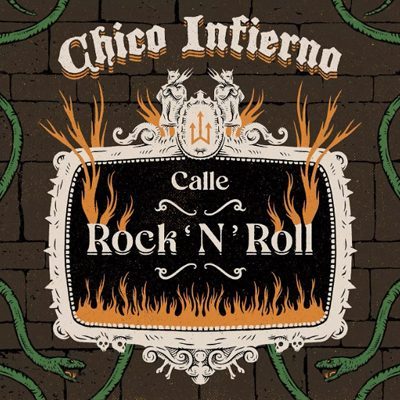 Chico Infierno Calle rock n' roll